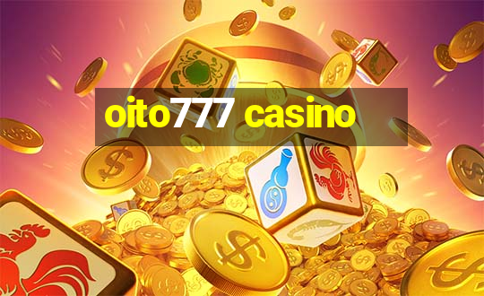 oito777 casino