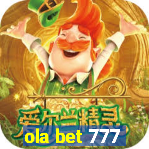 ola bet 777