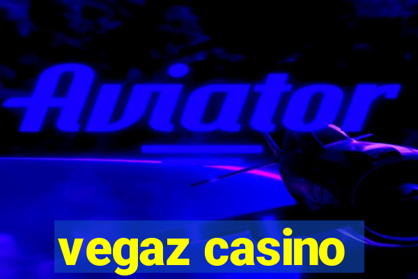 vegaz casino