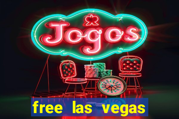 free las vegas slot machine games