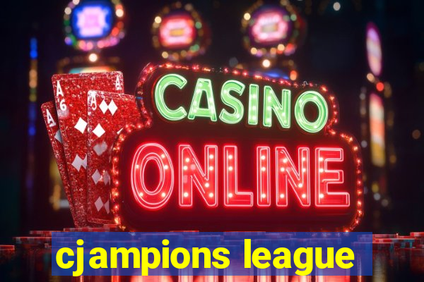 cjampions league