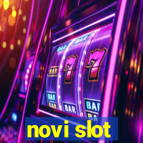 novi slot