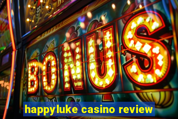 happyluke casino review