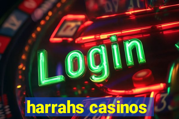 harrahs casinos