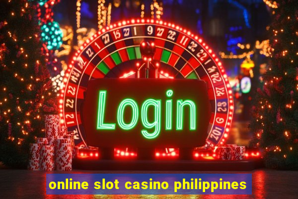 online slot casino philippines