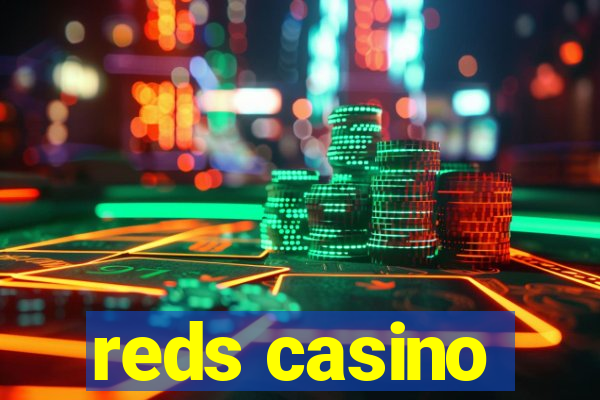 reds casino