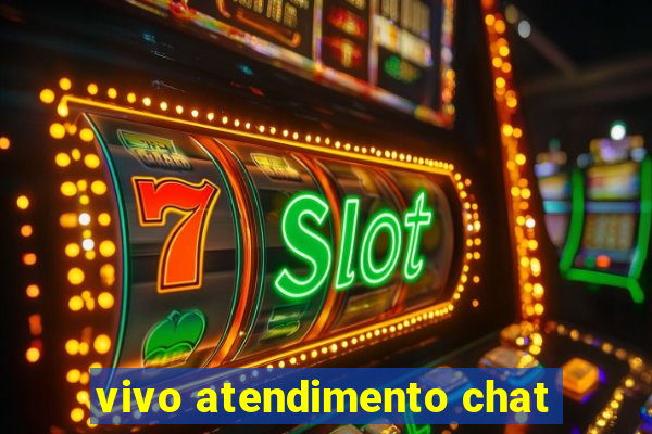 vivo atendimento chat