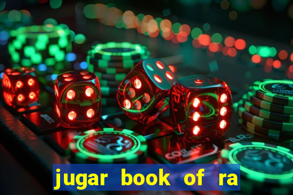 jugar book of ra delux slot