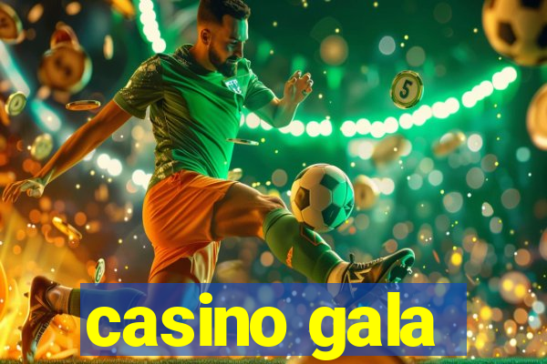 casino gala