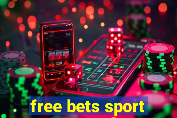 free bets sport