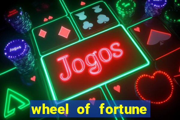 wheel of fortune slot machines