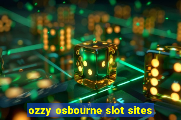 ozzy osbourne slot sites