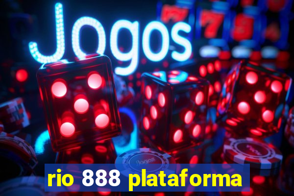 rio 888 plataforma