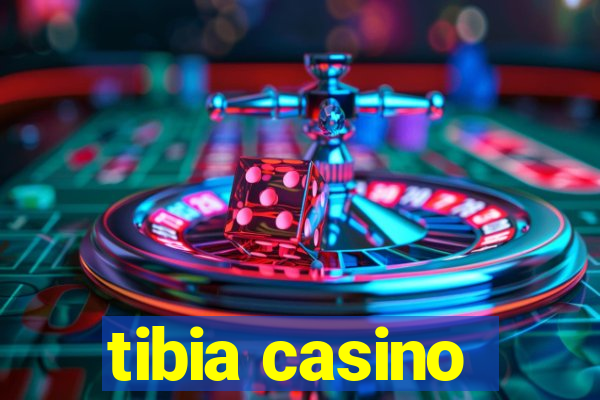 tibia casino