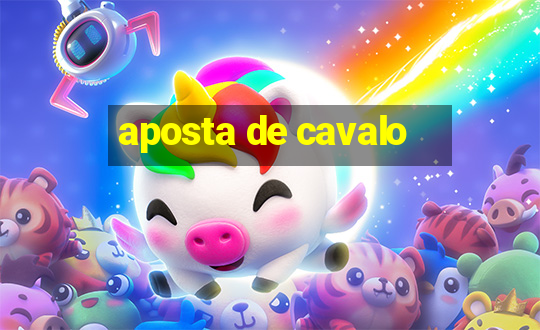 aposta de cavalo