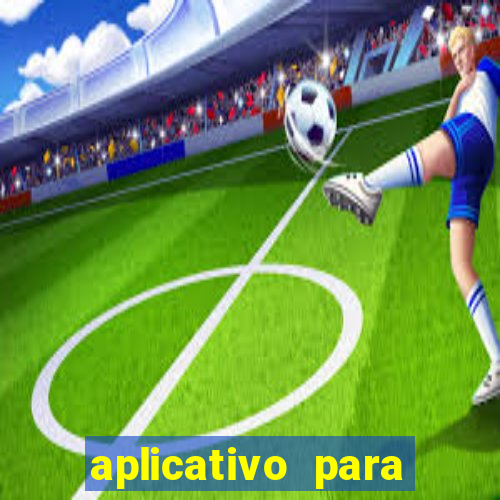 aplicativo para fazer aposta de jogo