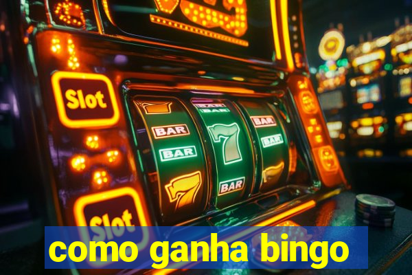 como ganha bingo