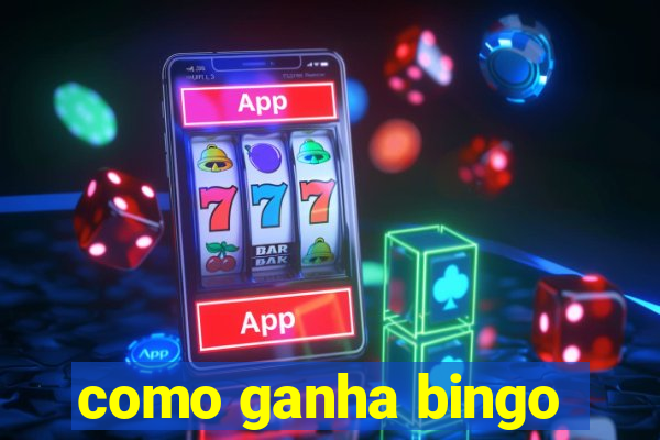 como ganha bingo