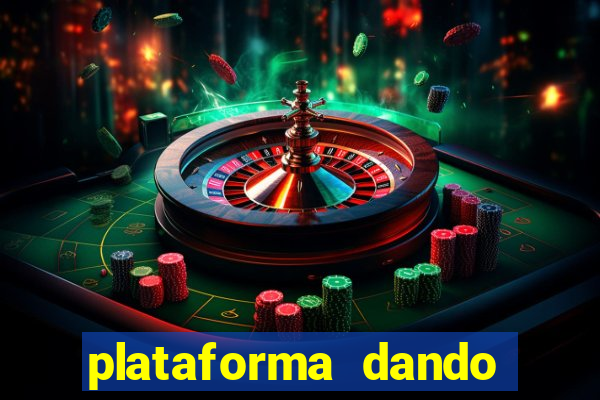 plataforma dando b?nus de cadastro