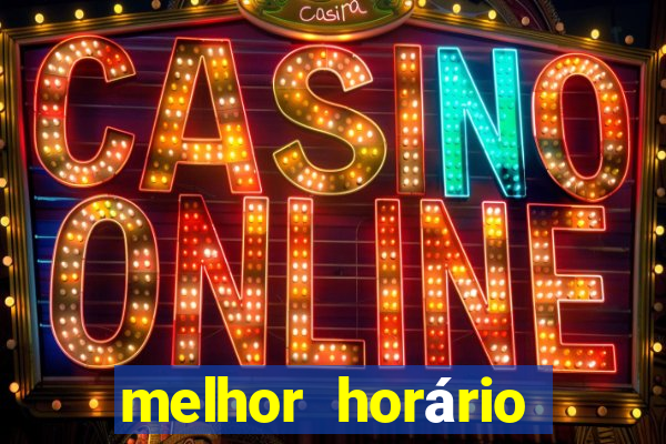 melhor horário para jogar estrela bet