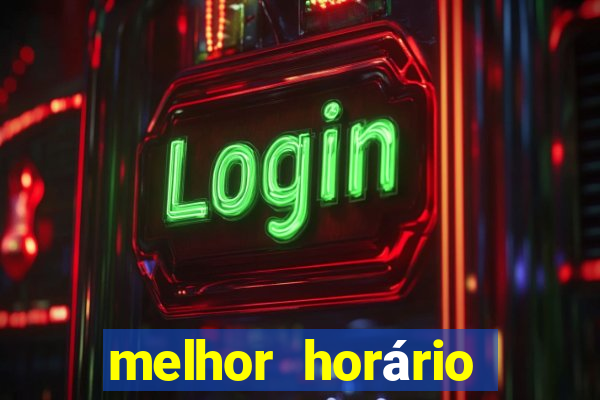 melhor horário para jogar estrela bet