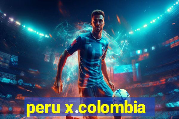 peru x.colombia