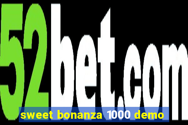 sweet bonanza 1000 demo