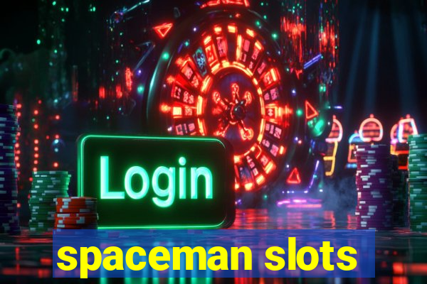 spaceman slots