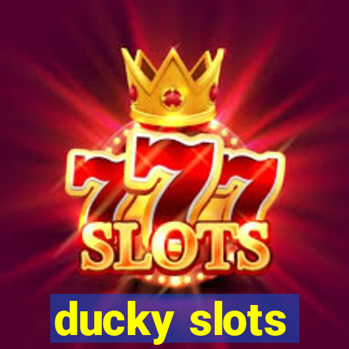 ducky slots