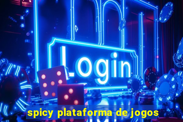 spicy plataforma de jogos