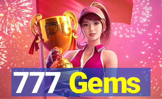 777 Gems