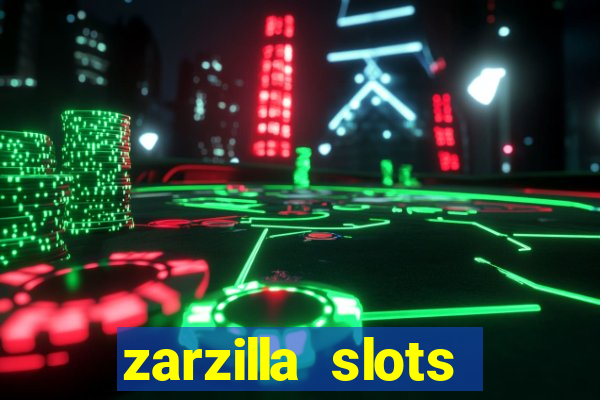 zarzilla slots jackpot spin