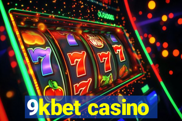 9kbet casino