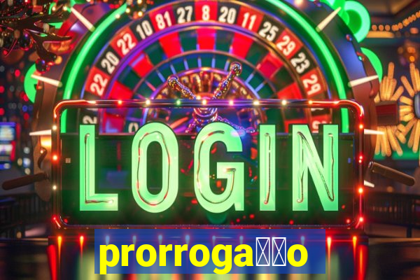 prorroga莽茫o conta na aposta