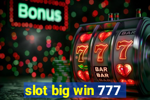 slot big win 777