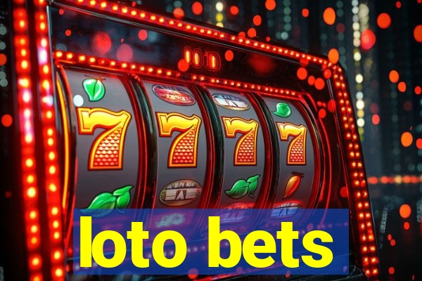 loto bets