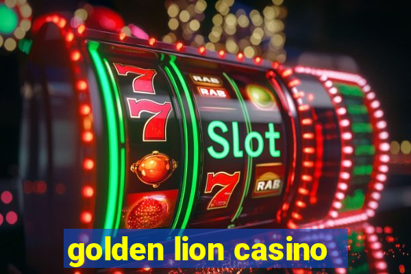 golden lion casino