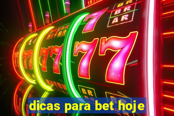 dicas para bet hoje