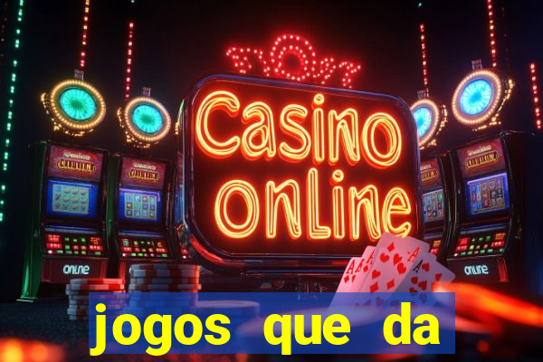 jogos que da b么nus no cadastro