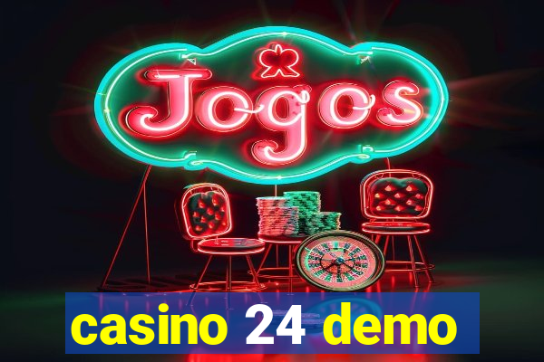 casino 24 demo