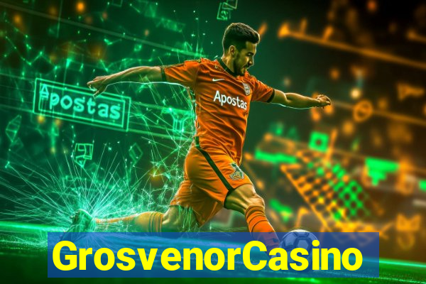 GrosvenorCasino