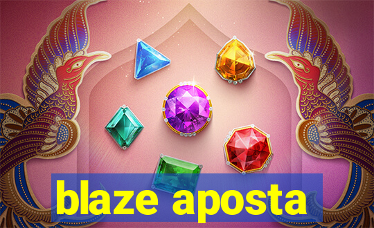 blaze aposta