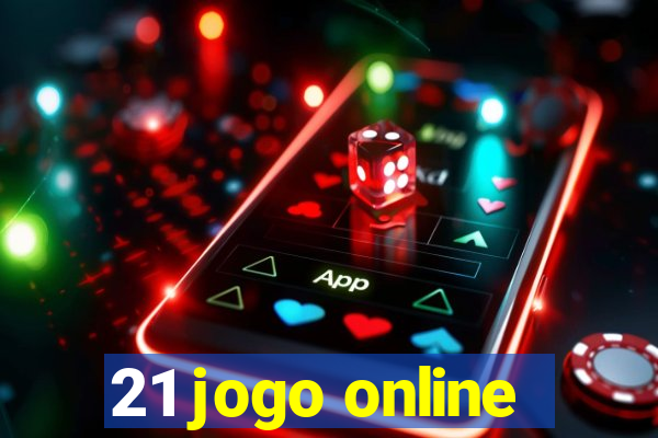 21 jogo online