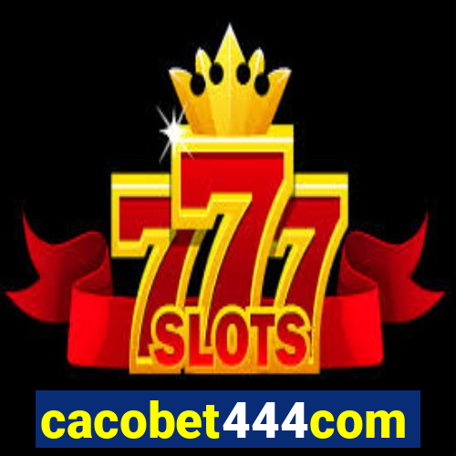 cacobet444com