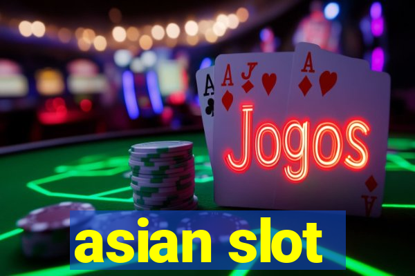 asian slot