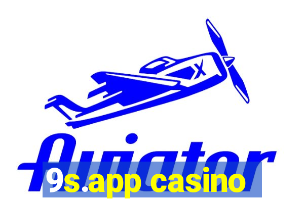 9s.app casino