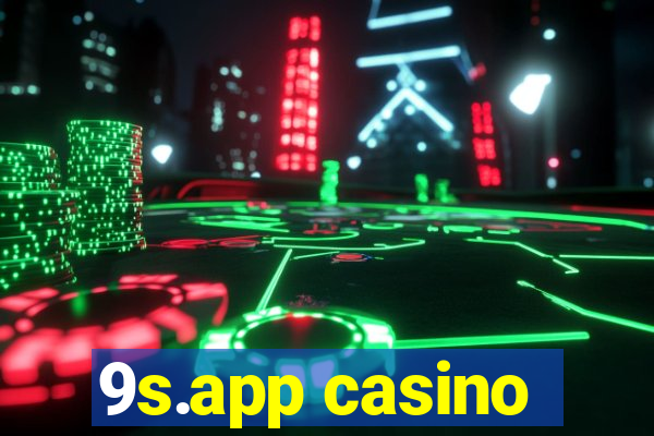 9s.app casino