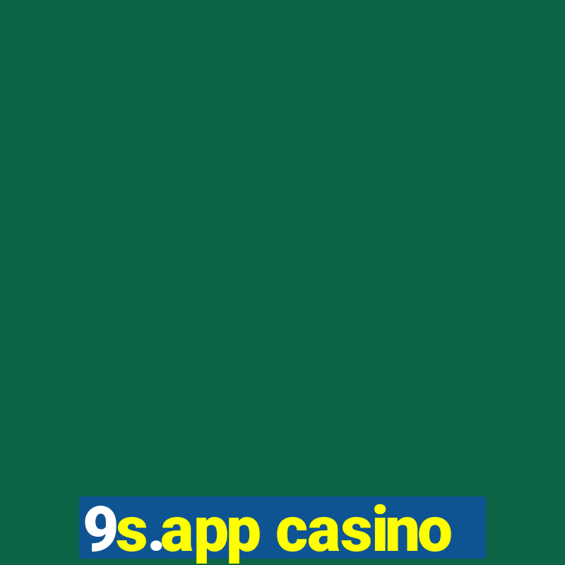 9s.app casino