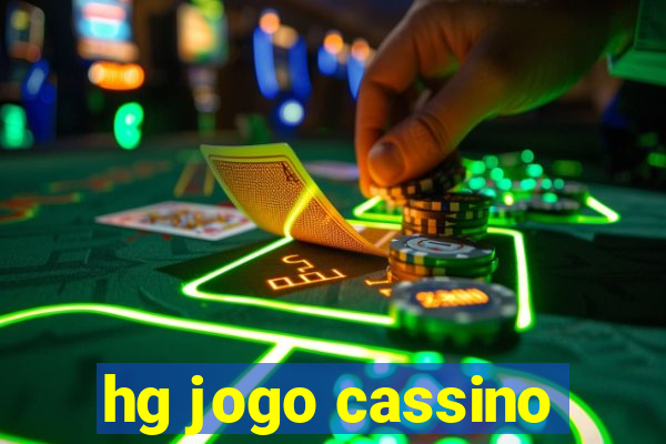 hg jogo cassino