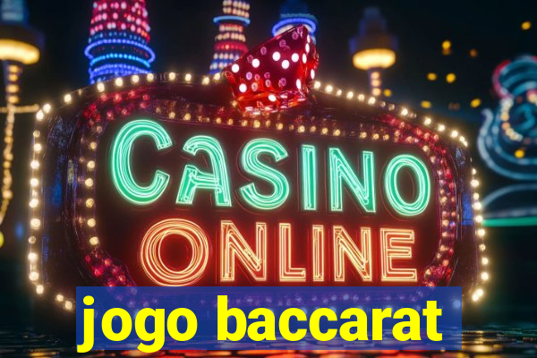 jogo baccarat